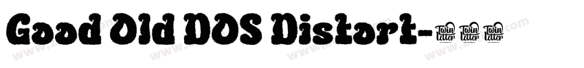 Good Old DOS Distort字体转换
